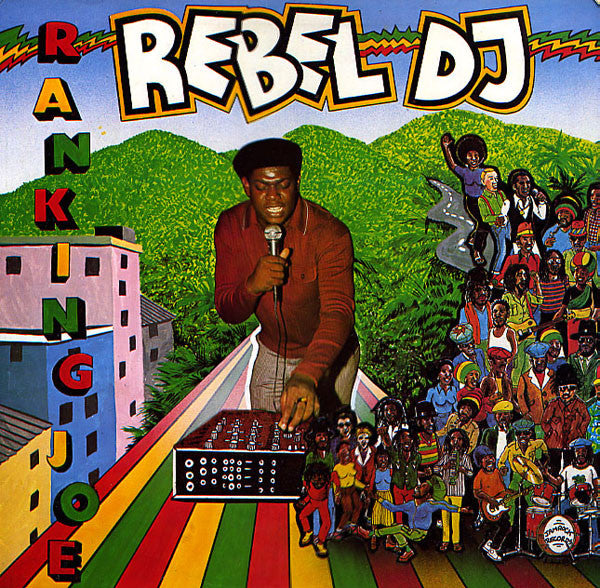 Ranking Joe : Rebel DJ (LP, Album)