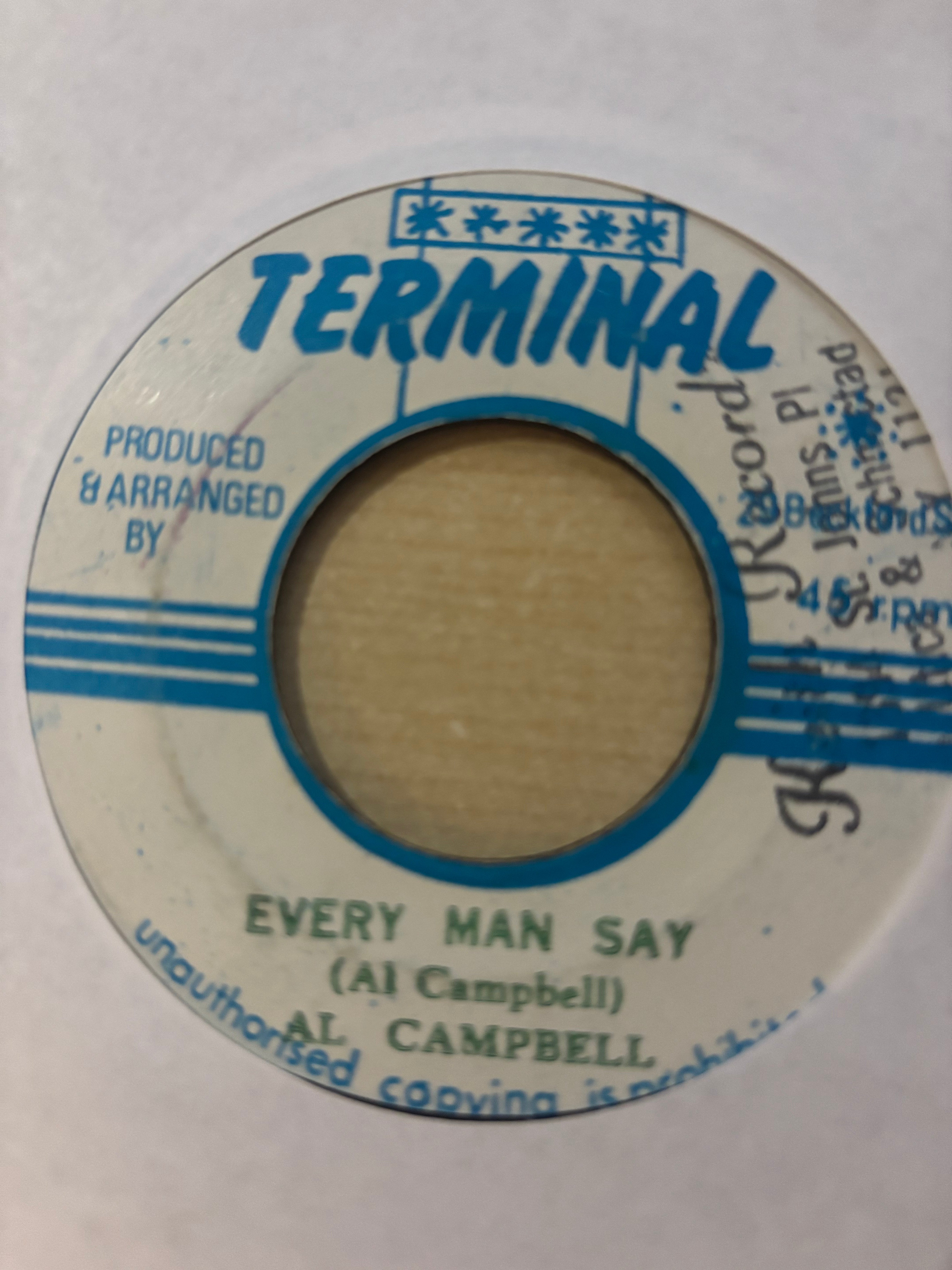 Al Campbell : Every Man Say (7")