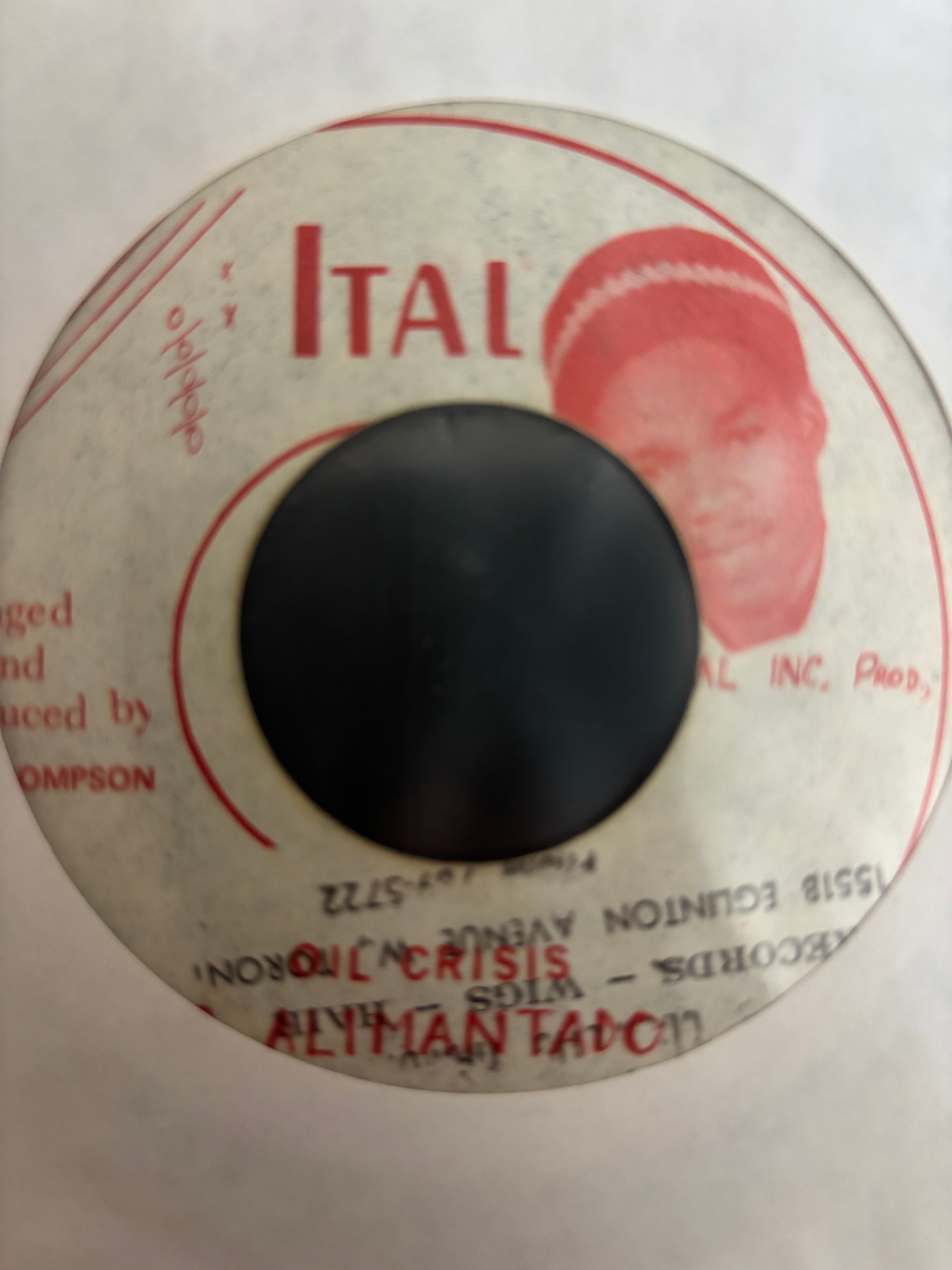 Dr. Alimantado : Oil Crisis / Have No Fear (7")