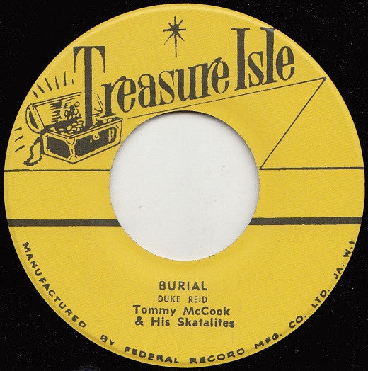 Duke Reid*, Tommy McCook & His Skatalites* / Baba Brooks Band* : Burial / Jow Snow Cone (7", Single)