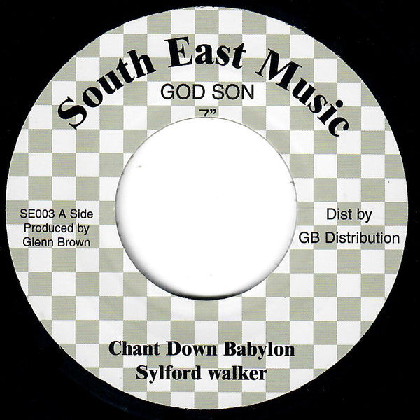 Sylford Walker : Chant Down Babylon (7", RE)
