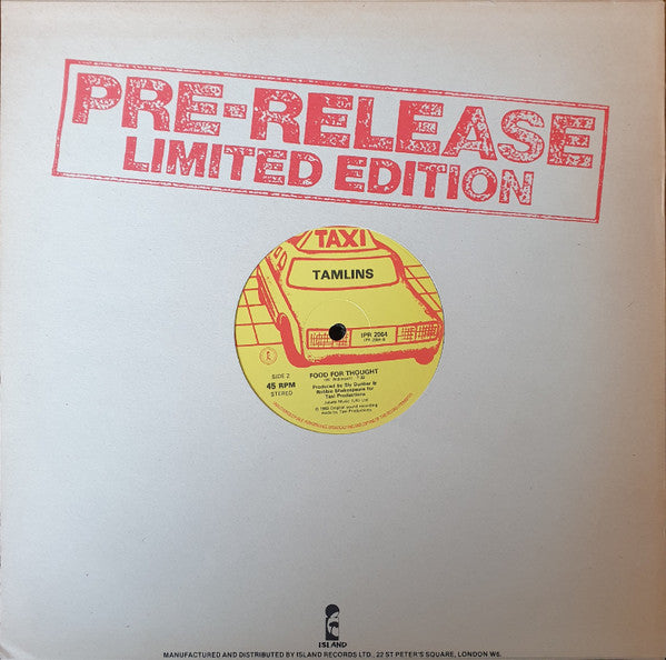 Tamlins* : Go Away Dream / Food For Thought (12")