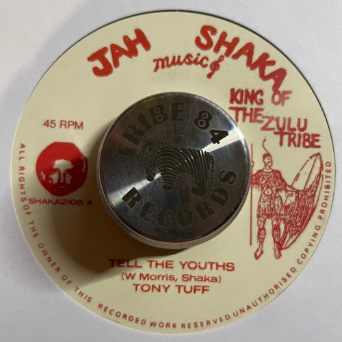Tony Tuff : Tell The Youths (7", Single)
