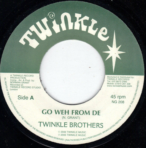 Twinkle Brothers : Go Weh From De (7")
