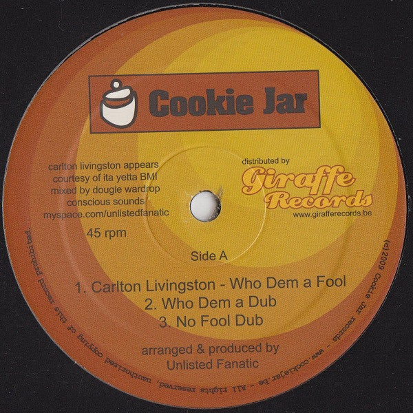 Carlton Livingston / Jah Melodie : Who Dem A Fool / Take I Home (12")