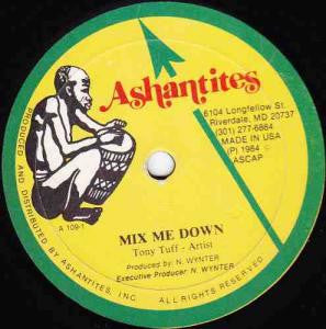 Tony Tuff : Mix Me Down / Wey-Dem-A-Go-Do (12")