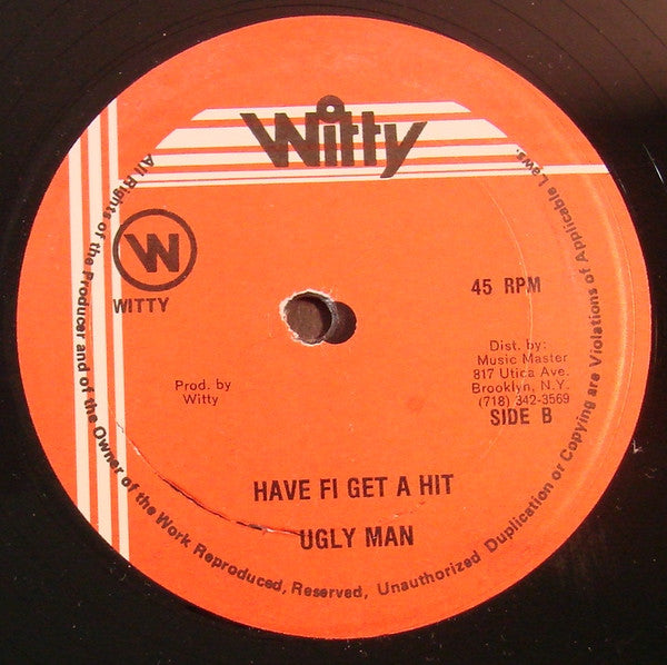Ugly Man* : D J De Yah / Have Fi Get A Hit (12")