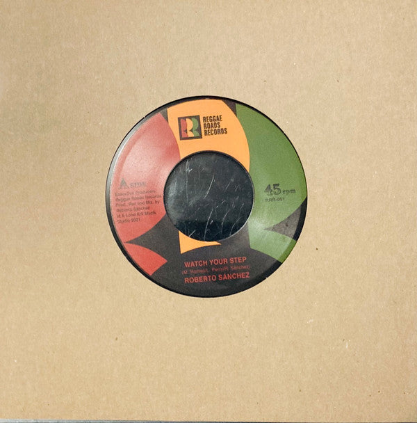 Roberto Sanchez, Lone Ark Riddim Force : Watch Your Step, Watch Your Step Dub (7")