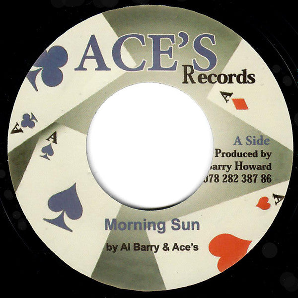 Al Barry & Aces* : Morning Sun / I'm Not A King (7", Lar)