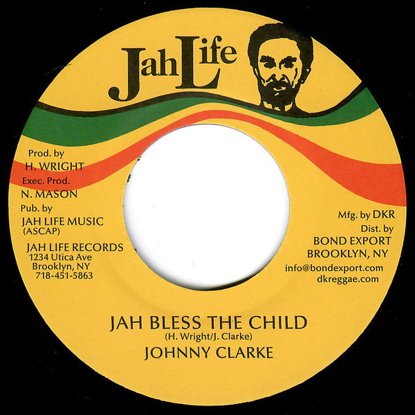 Johnny Clarke : Jah Bless The Child (7")