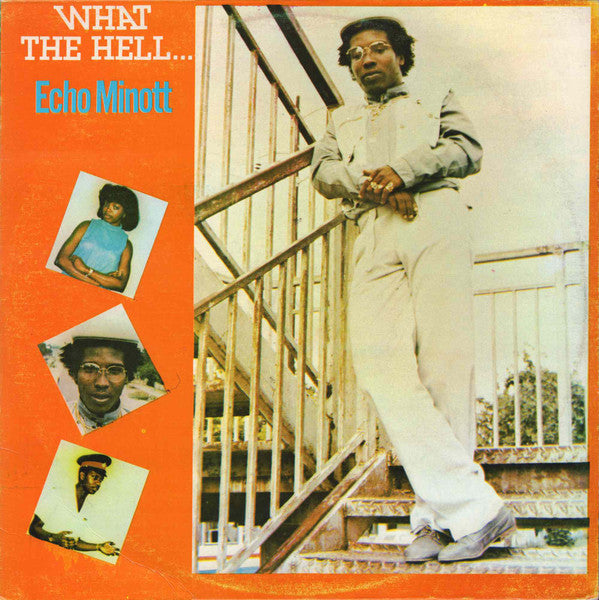 Echo Minott : What The Hell... (LP, Album)