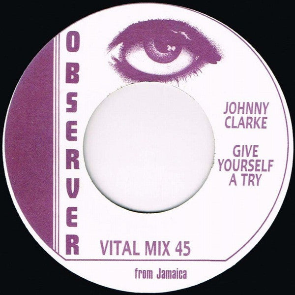 Johnny Clarke : Give Yourself A Try (7", RE)