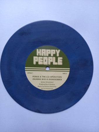 Perkie (2) & The Co-operators (5) : (Mumma Was A) Bankrobber (7", Single, Ltd, Num, Blu)