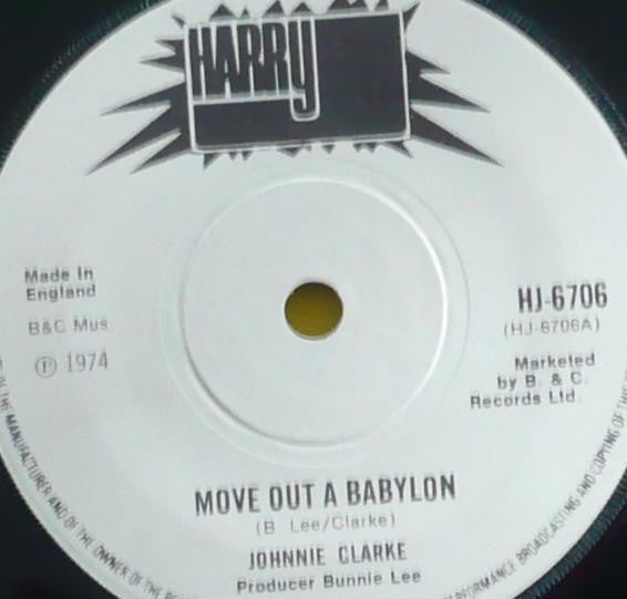 Johnny Clarke : Move Out A Babylon (7", Single)