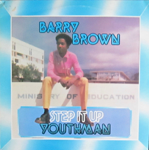 Barry Brown : Step It Up Youthman (LP, Album)