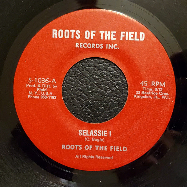 Roots Of The Field : Selassie I (7")
