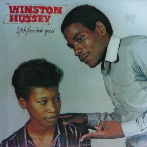 Winston Hussey : Yuh Face Look Good (LP, Album)