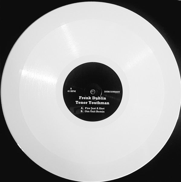 Frenk Dublin & Tenor Youthman : Fire Just a Shot  (12", Whi)