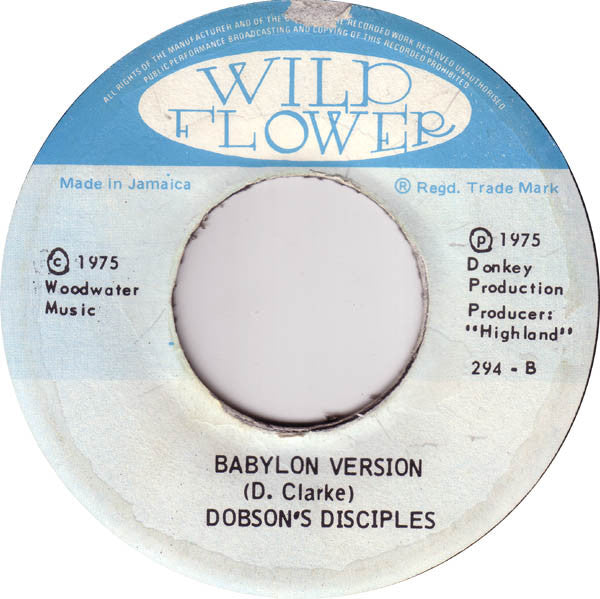 Danny Clarke / Dobson's Disciples : Babylon Trap Them / Babylon Version (7")