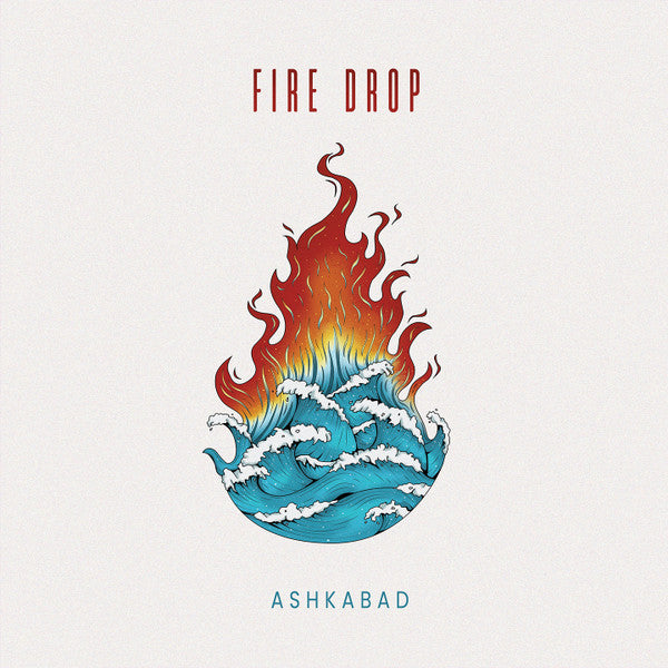 Ashkabad (2) : Fire Drop (LP, Album)