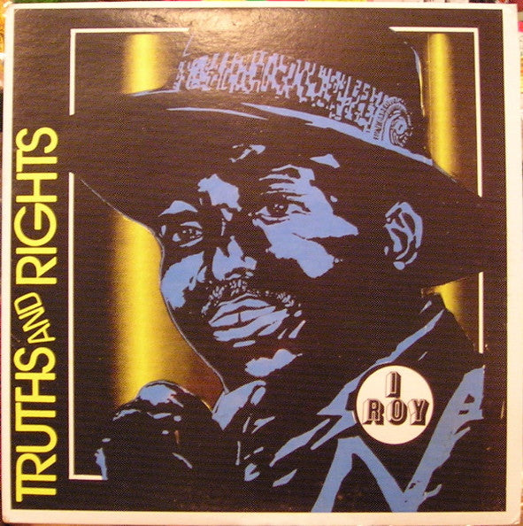 I-Roy : Truths And Rights (LP, Album, RP)