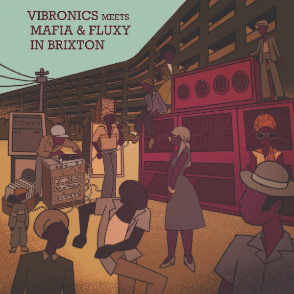 Vibronics Meets Mafia & Fluxy : In Brixton (LP, Album, Ltd)
