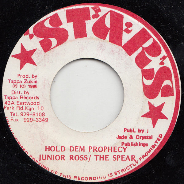 Junior Ross / The Spear* : Hold Dem Prophecy (7", RE)