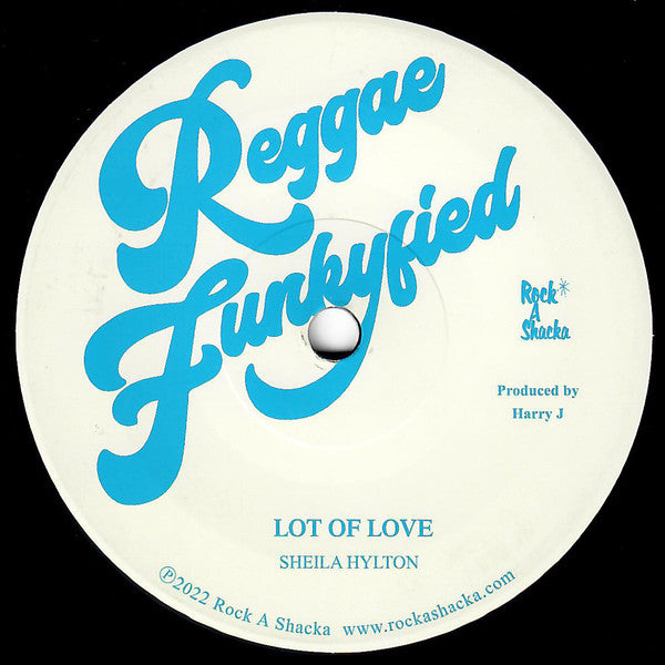 Sheila Hylton : Lot Of Love (7", RE)