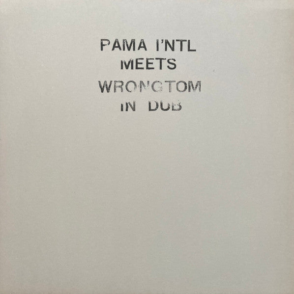 Pama International Meets Wrongtom : In Dub (LP, Album, Ltd, Num)