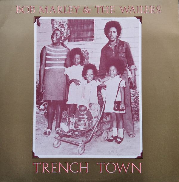 Bob Marley & The Wailers : Trench Town (12")