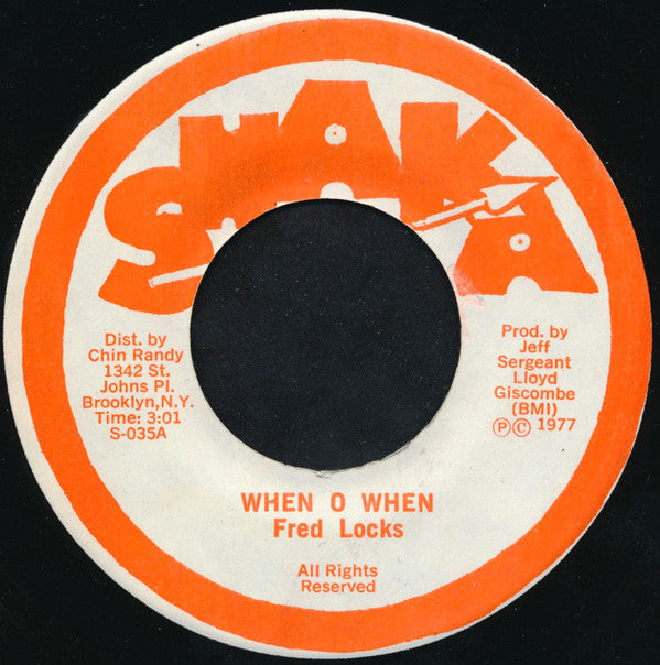 Fred Locks : When O When (7")