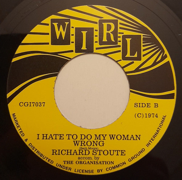 Richard Stoute : Vehicle / I Hate To Do My Woman Wrong (7", RP)