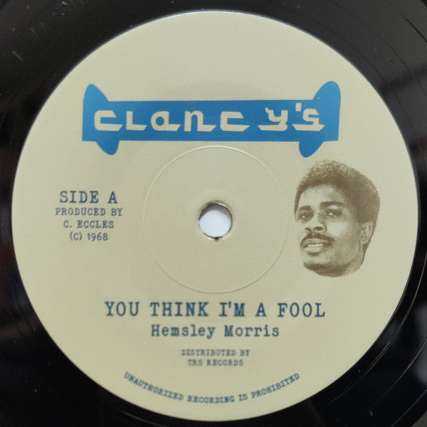 Hemsley Morris / Ernest Ranglin : You Think I'm A Fool / Heart Beat (7")
