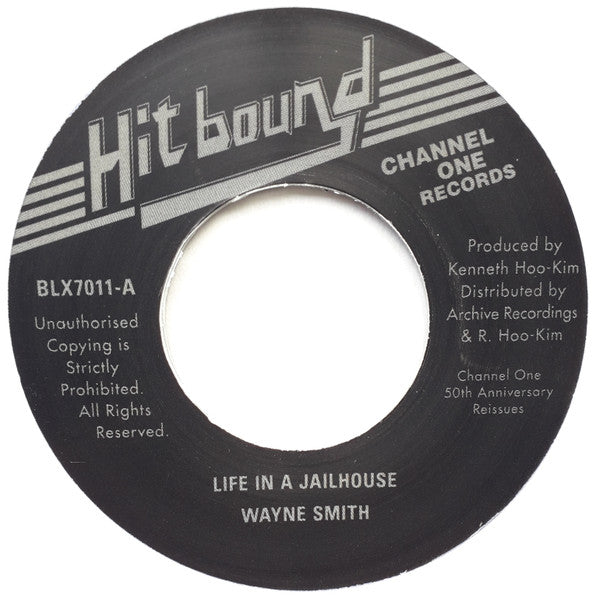 Wayne Smith : Life In A Jail House (7")