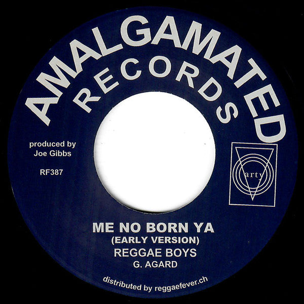The Reggae Boys / Val Bennett & The Hippy Boys : Me No Born Ya (Early Version) / Hippy Reggae (7", RE)
