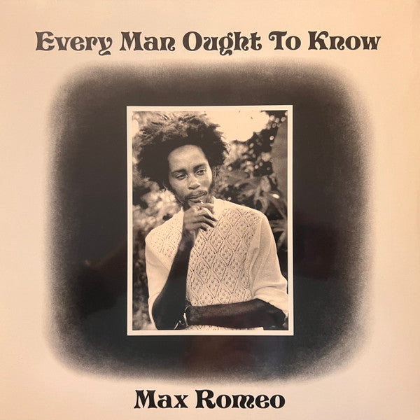 Max Romeo : Every Man Ought To Know (LP, Album, RSD, RE)