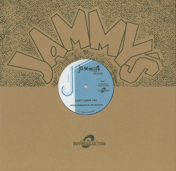 Johnny Osbourne & Jah Sawdem / Natural Vibes & Pappa Tullo* : Can't Leave Jah / Be Wise (12", RE)