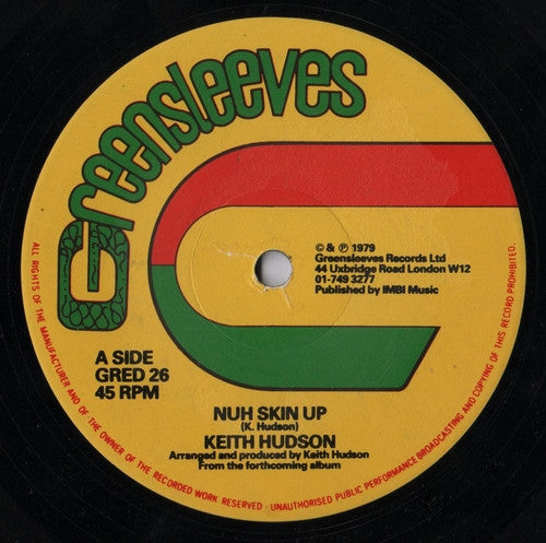Keith Hudson : Nuh Skin Up / Felt We Felt The Strain (12")