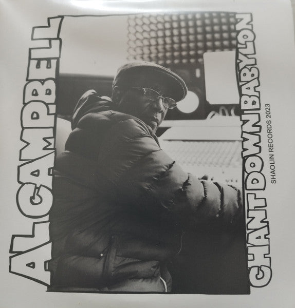 Al Campbell : Chant Down Babylon (Lathe, 7", Ltd)