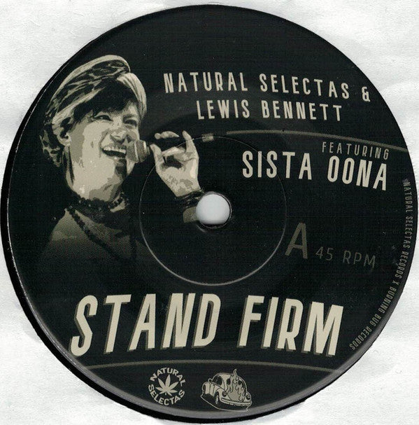 Lewis Bennett & Natural Selectas Featuring Sista Oona : Stand Firm (7")