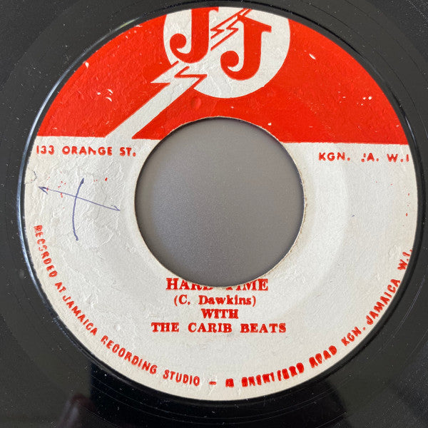 C. Dawkins* With The Carib Beats : Baby I Love You / Hard Time  (7")