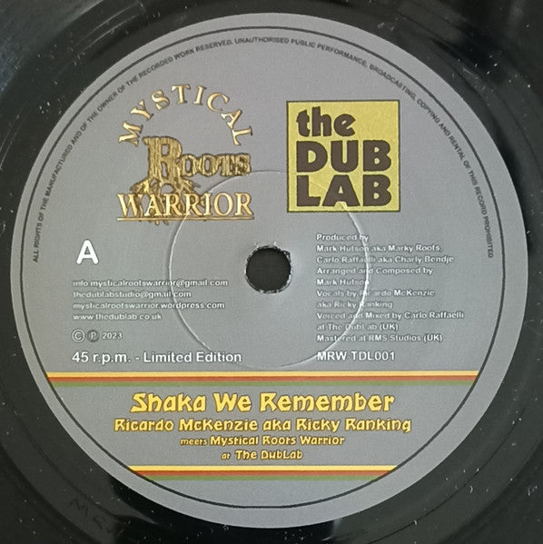 Ricardo McKenzie Aka  Ricky Ranking Meets  Mystical Roots Warrior : Shaka We Remember (7", Ltd)