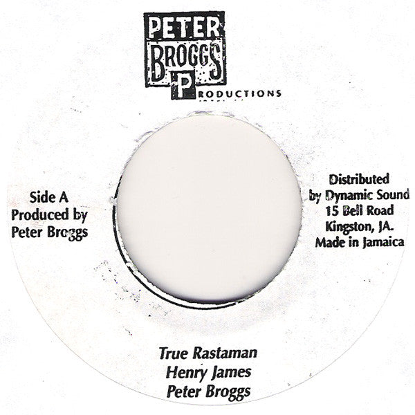Peter Broggs : True Rastaman (7")