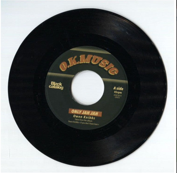 Owen Knibbs : Only Jah Jah (7", Single)