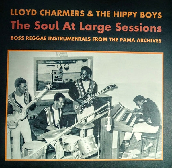 Lloyd Charmers & The Hippy Boys : The Soul At Large Sessions (LP, Album, RE)