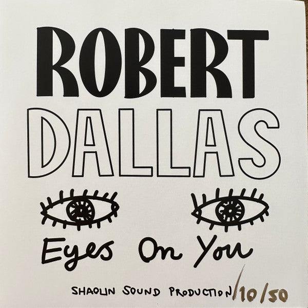 Robert Dallas : Eyes On You (7", Ltd, Num, Lat)