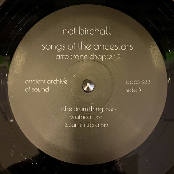 Nat Birchall : Songs Of The Ancestors - Afro Trane Chapter 2 - (LP, Album)