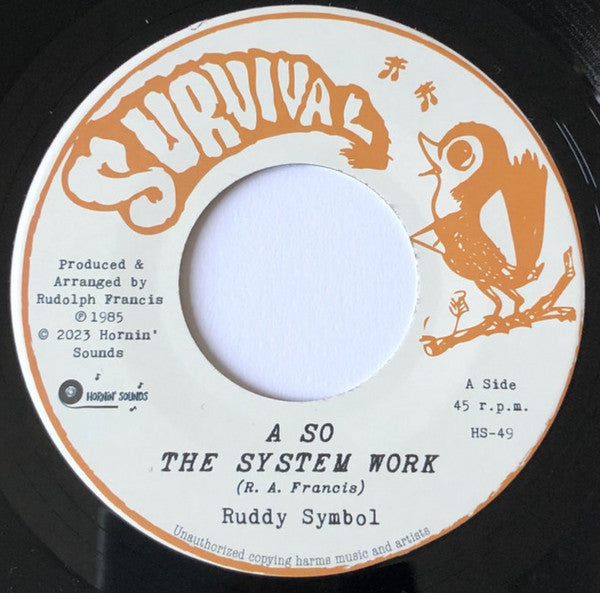 Ruddy Symbol* : A So The System Work  (7", RE, Mis)