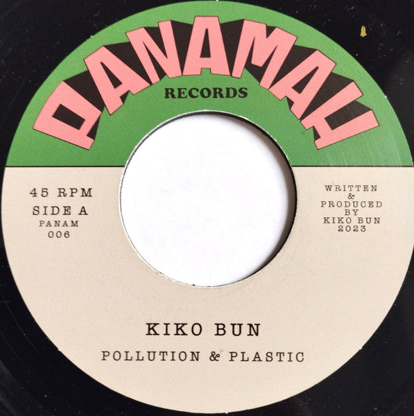 Kiko Bun : Pollution & Plastic (7", Single)