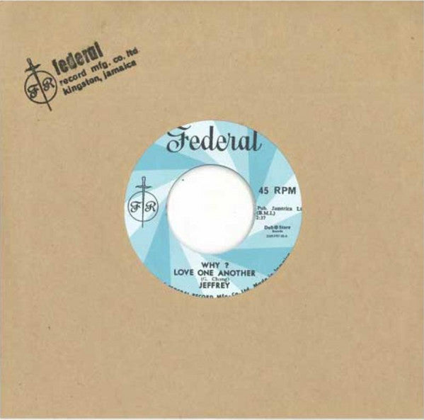 Jeffrey* / Paul Madden (4) : Why? Love One Another / West Board Jungle (7")